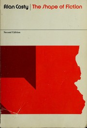 Cover of: The Shape of Fiction by Alan Casty