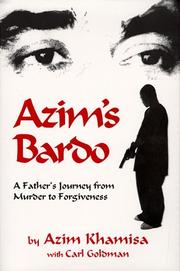 Cover of: Azim's bardo: a father's journey from murder to forgiveness
