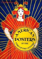 Cover of: American Posters Of The Turn Of The Century