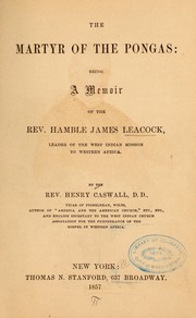 Cover of: The martyr of the Pongas: being a memoir of the Rev. Hamble James Leacock...