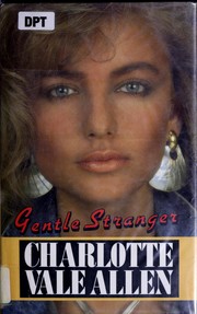 Cover of: Gentle stranger. by Charlotte Vale Allen