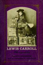 Cover of: Lewis Carroll, photographer. by Helmut Gernsheim