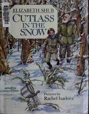 Cover of: Cutlass in the snow by Elizabeth Shub