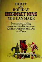 Cover of: Party and holiday decorations you can make