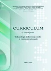 Curriculum la disciplina Tehnologii informaţionale şi comunicaţionale by V. Guţan, Elena Harconiţa, Elena Stratan