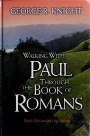 Cover of: Walking with Paul through the book of Romans