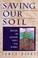 Cover of: Saving our soil