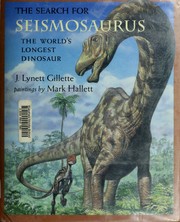 The search for Seismosaurus by J. Lynett Gillette