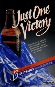 Cover of: Just one victory by Becky Tirabassi