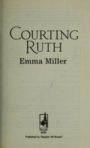 Cover of: Courting Ruth by Emma Miller