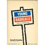 Young Radicals by Kenneth Keniston