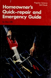 Cover of: Homeowner's quick-repair and emergency guide