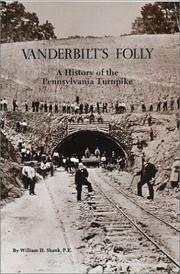 Cover of: Vanderbilt's Folly: A History of the Pennsylvania Turnpike