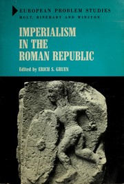Cover of: Imperialism in the Roman Republic by Erich S. Gruen