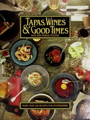 Cover of: Tapas, wines & good times by Donald LeRoy Foster