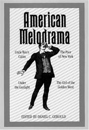Cover of: American Melodrama (PAJ Books)