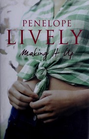 Cover of: MAKING IT UP. by Penelope Lively