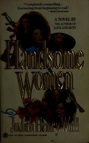 Cover of: Handsome women by Judith Henry Wall