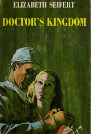 Cover of: Doctor's kingdom.