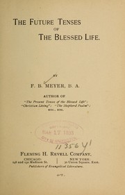 Cover of: The future tenses of the blessed life....