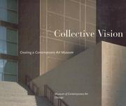 Cover of: Collective Vision: Creating a Contemporary Art Museum