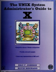 Cover of: The UNIX system administrator's guide to X