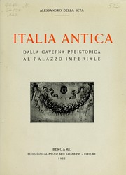 Cover of: Italia antica: dalla caverna preistorica al palazzo imperiale