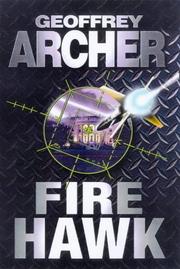 Cover of: Fire Hawk by Geoffrey Archer