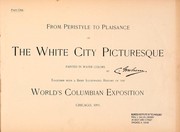 Cover of: From peristyle to plaisance, or, The White City picturesque: painted in water colors