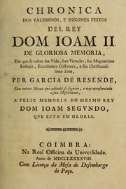 Cover of: Chronica dos valerosos, e insignes feitos del Rey Dom Ioam II by Garcia de Resende