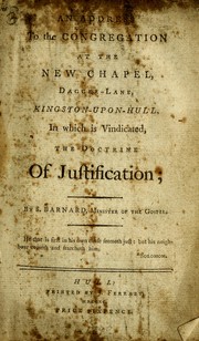 Cover of: An address to the congregation at the New Chapel, Dagger-Lane, Kingston-upon-Hull: In which is vindicated, the doctrine of justification