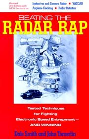 Cover of: Beating the Radar Rap: Tested Techniques for Fighting Electronic Speed Entrapment, and Winning