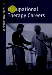 Cover of: Opportunities in occupational therapy careers by Marguerite Abbott, Marguerite Abbott