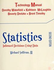 Cover of: Technology manual: [for use with] Statistics : informed decisions using data, second edition [by] Michael Sullivan, III
