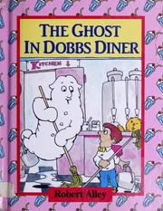 Cover of: The ghost in Dobbs diner