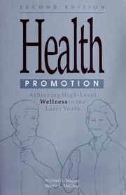 Cover of: Health promotion: achieving high-level wellness in the later years