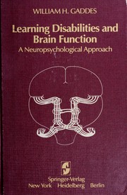 Cover of: Learning disabilities and brain function by William H. Gaddes