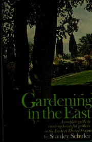 Cover of: Gardening in the East. by Stanley Schuler