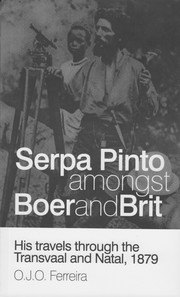 Cover of: Serpa Pinto amongst Boer and Brit: His travels through the Transvaal and Natal, 1879