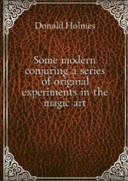 Cover of: Some modern conjuring
