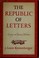 Cover of: The republic of letters