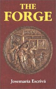 Cover of: The Forge by José María Saint Escrivá de Balaguer