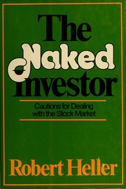 Cover of: The naked investor by Heller, Robert