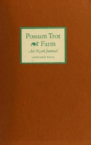 Cover of: Possum Trot Farm: an Ozark journal