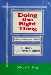 Cover of: Doing the right thing by Deborah H. Long