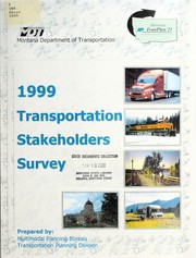 Cover of: 1999 Transportation stakeholders survey by Montana. Dept. of Transportation