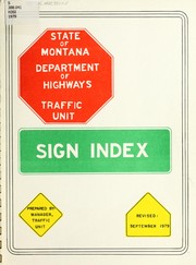 Sign index by Montana. Dept. of Highways. Traffic Unit