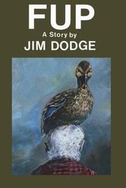 Cover of: Fup by Jim Dodge, Jim Dodge, Jim Dodge