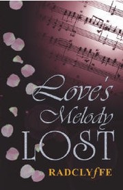 Cover of: Love's Melody Lost by Radclyffe, Radclyffe