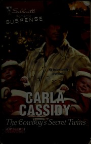 Cover of: The cowboy's secret twins by Carla Cassidy
